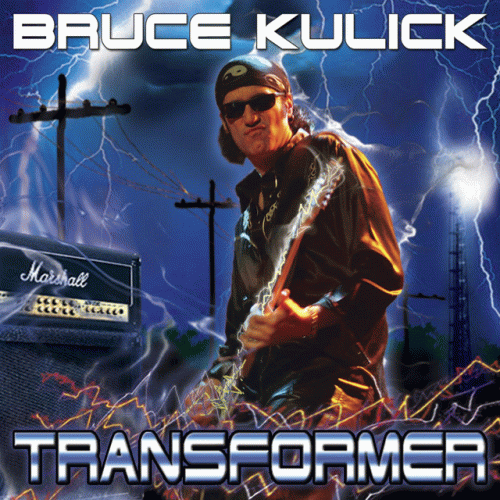 Bruce Kulick : Transformer